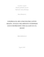 Europeizacija hrvatske politike zaštite okoliša: analiza usklađenosti s europskim sustavom procjene zahvata na okoliš