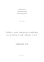 Politika i istina: totalitarizam u političkoj teoriji Hannah Arendt i Claudea Leforta