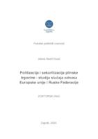 prikaz prve stranice dokumenta Politizacija i sekuritizacija plinske trgovine - studija slučaja odnosa Europske unije i Ruske Federacije
