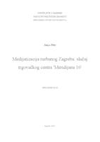 prikaz prve stranice dokumenta Medijatizacija rurbanog Zagreba: slučaj trgovačkog centra "Meridijana 16"